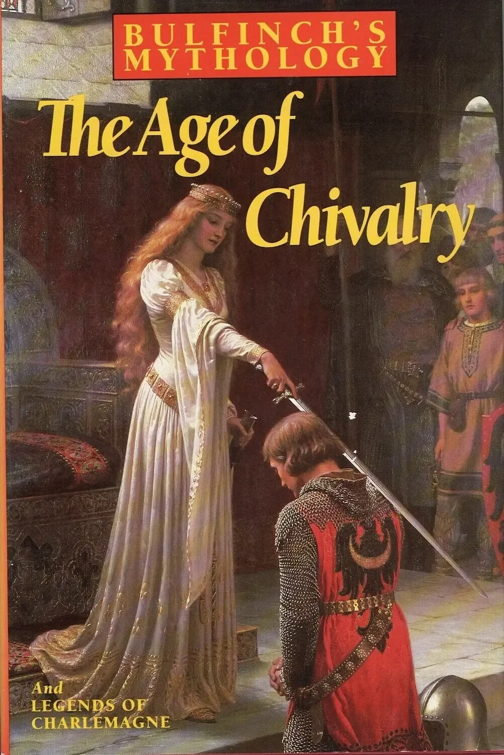 Bulfinch's Mythology The Age of Chivalry and...
