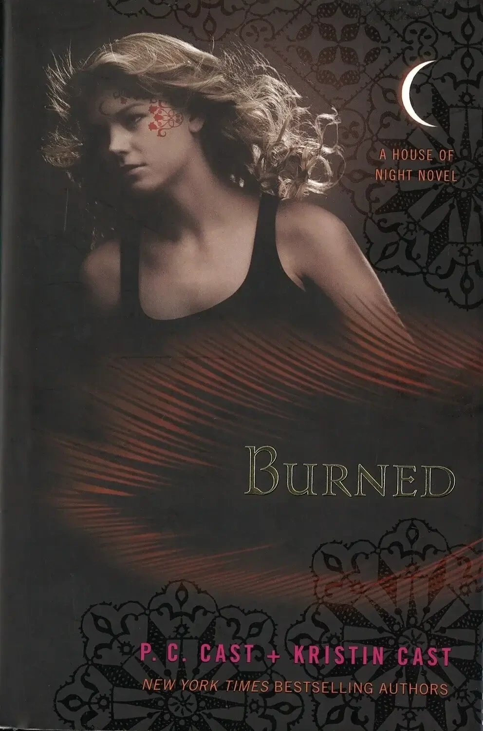 Burned (House of Night, 7) by P. C. Cast, Kristin Cast