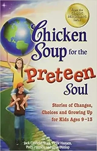 Chicken Soup for the Preteen Soul by Jack Canfield,