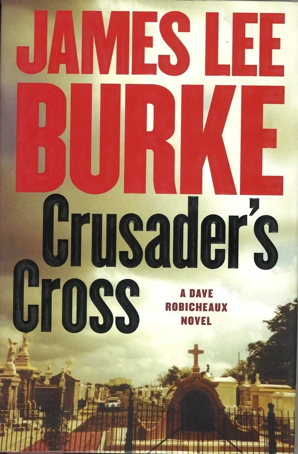 Crusader's Cross, James Lee Burke