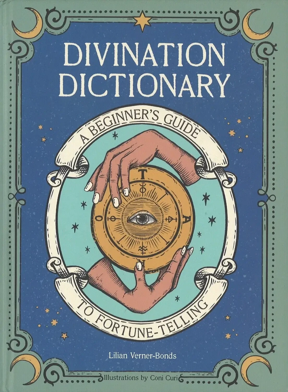 Divination Dictionary by Lilian Verner-Bonds