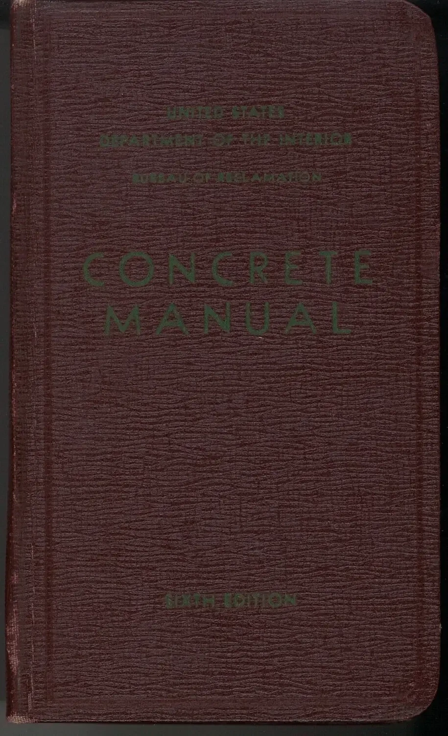 Concrete Manual 6th Edition