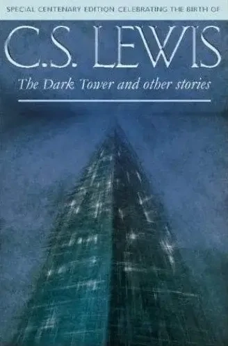 Dark Tower by C. S. Lewis
