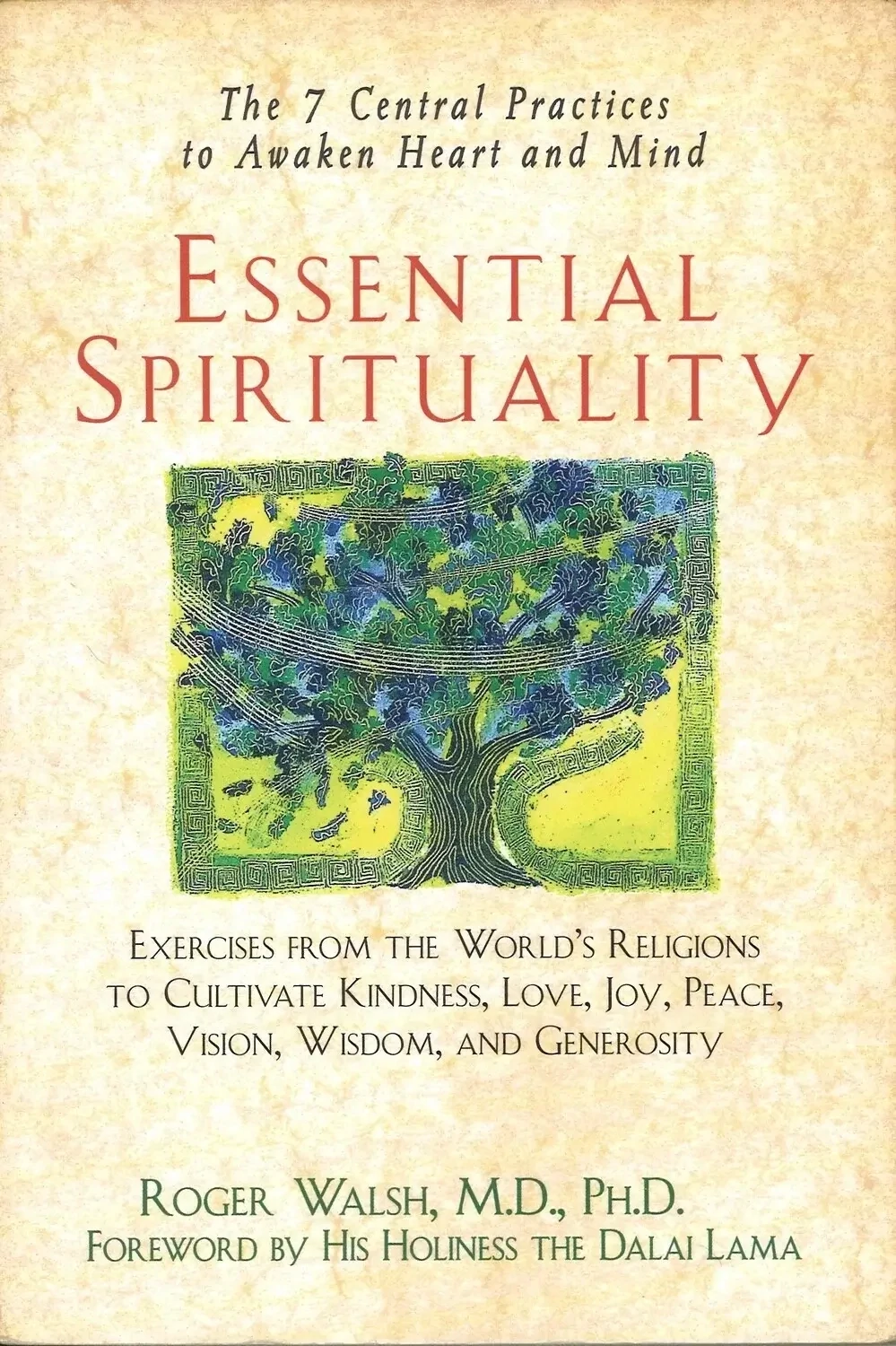 Essential Spirituality by Roger Walsh