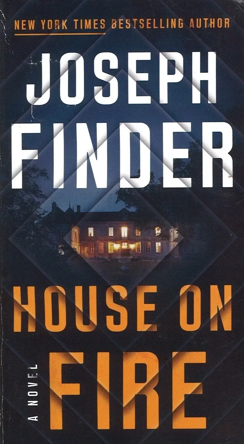 House on Fire (Nick Heller) Joseph Finder