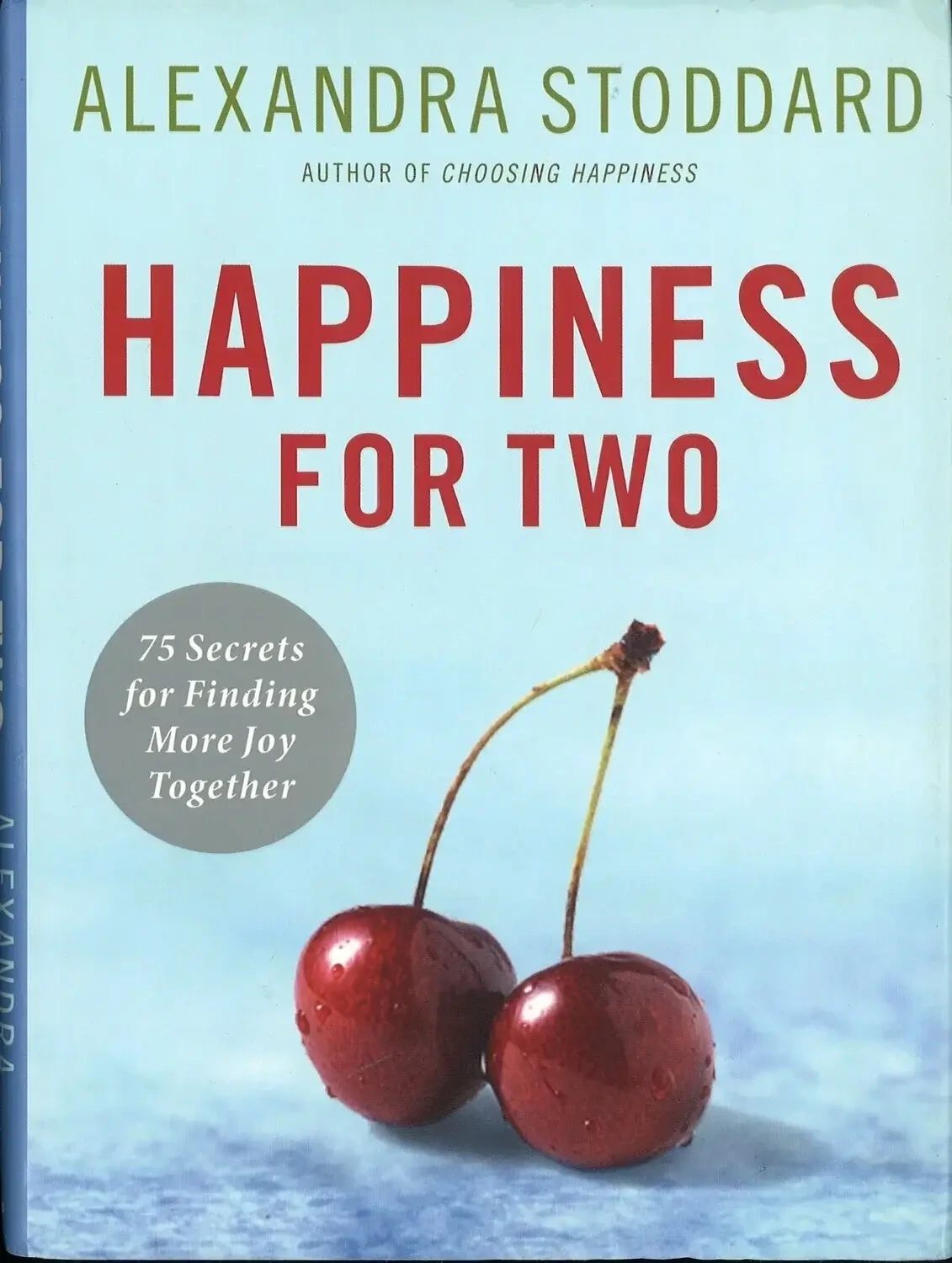 Happiness for Two by Alexandra Stoddard