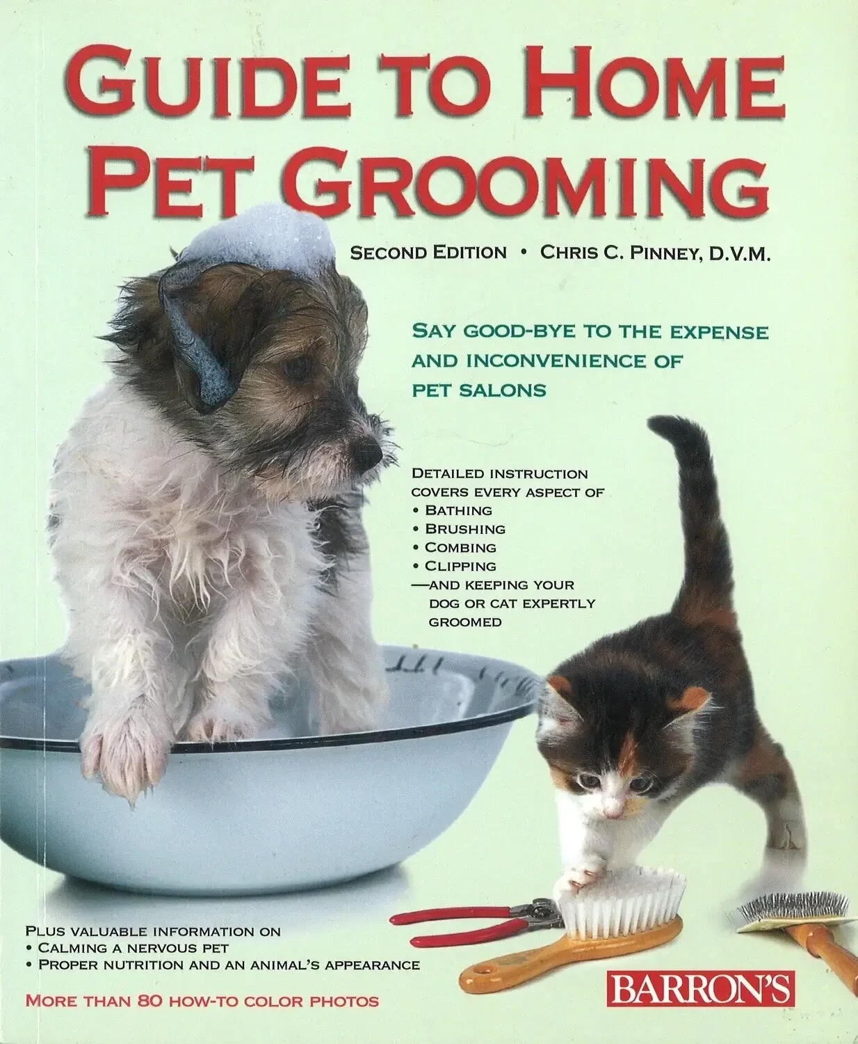 Guide to Home Pet Grooming 2nd Ed. by Chris C. Pinney