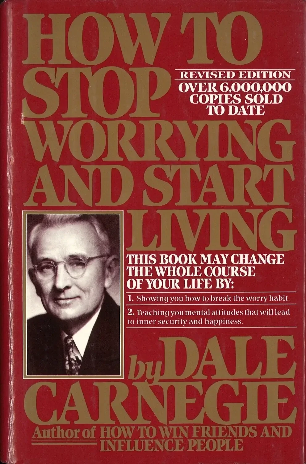 How to Stop Worrying and Start Living (Revised Edition), Dale Carnegie