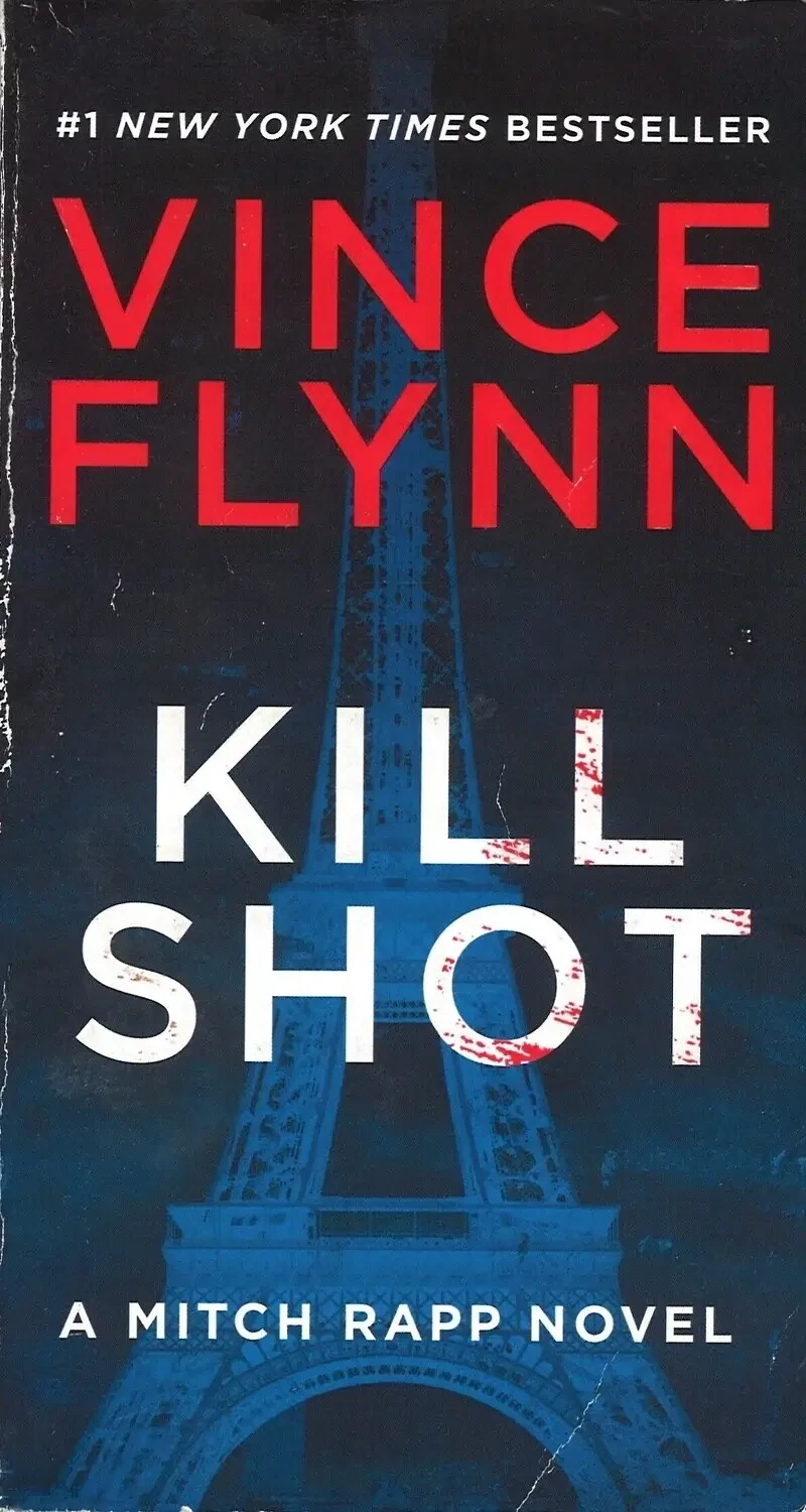 Kill Shot (A Mitch App Novel) by Vince Flynn