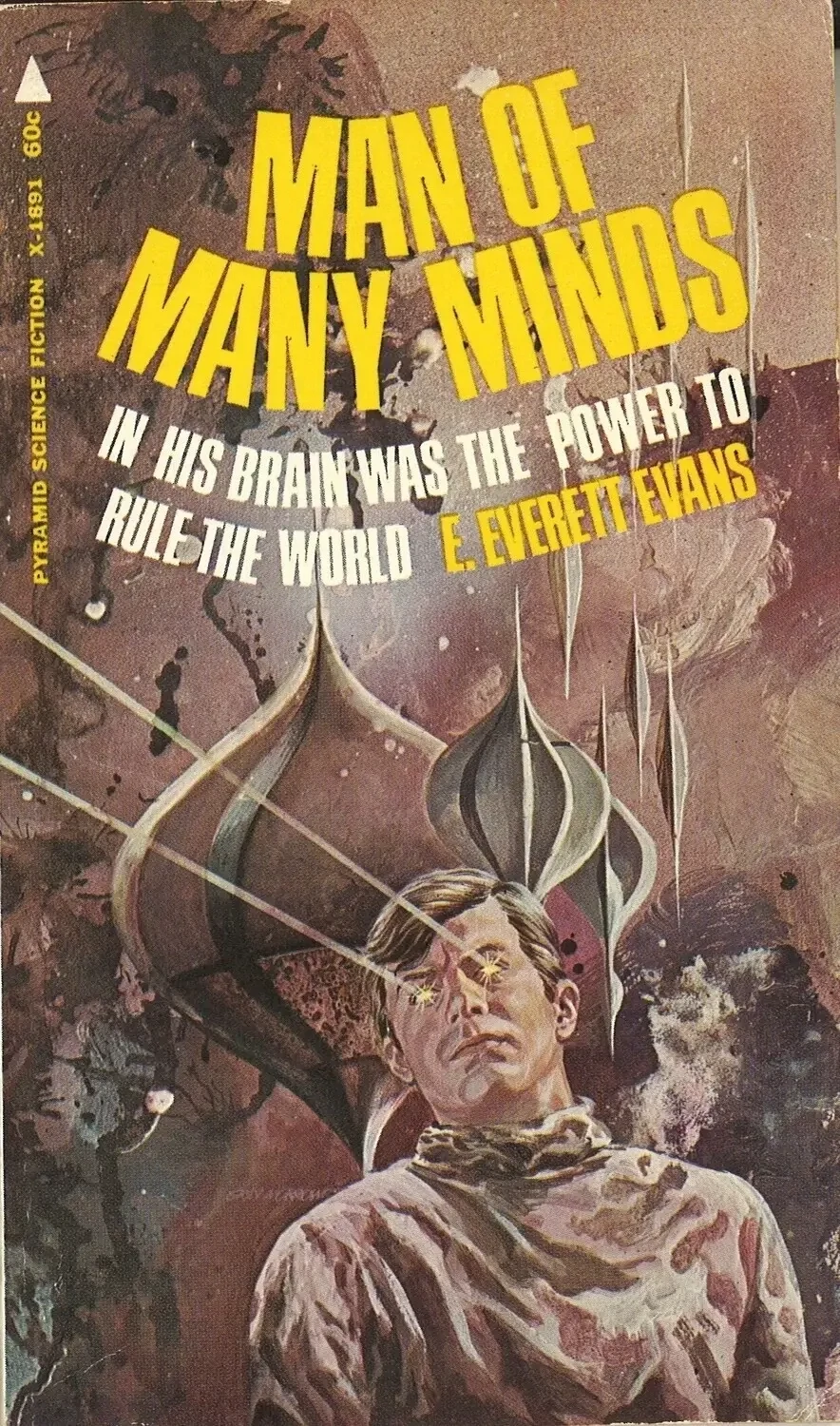 Man of Many Minds by E. Everett Evans
