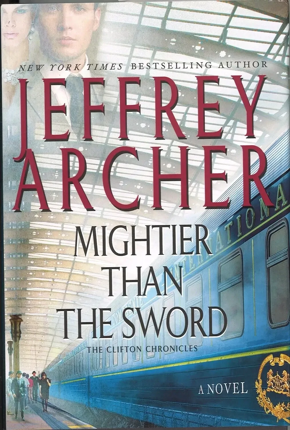 Mightier Than The Sword: Book 5 of the Clifton Chronicles, Jeffrey Archer