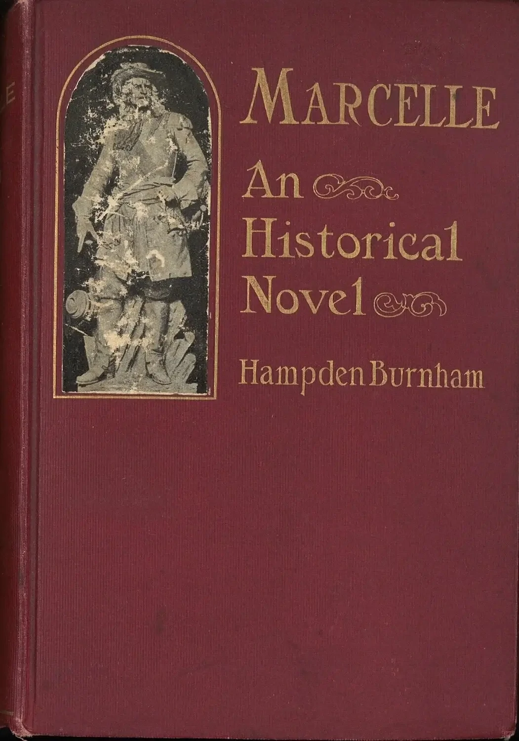 Marcelle: An Historical Novel by Hampden Burnham
