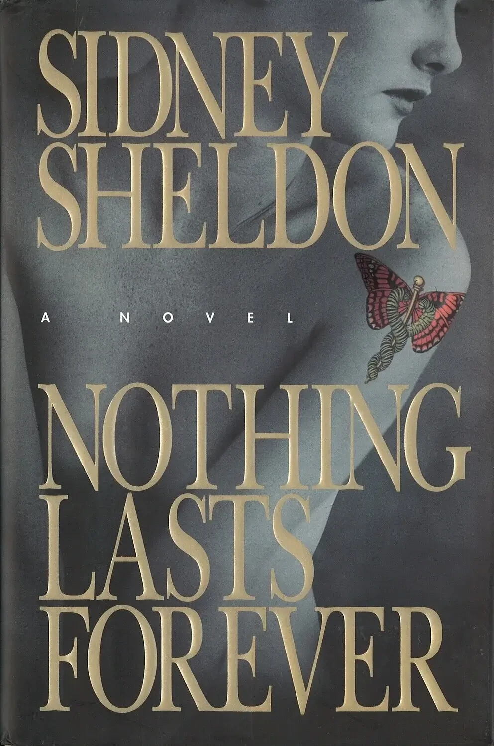 Nothing Lasts Forever by Sidney Sheldon