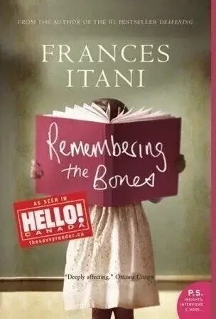 Remembering the Bones by Frances Itani