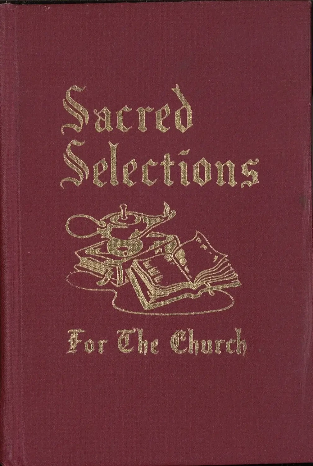 Sacred Selections For The Church by Ellis J. Crum