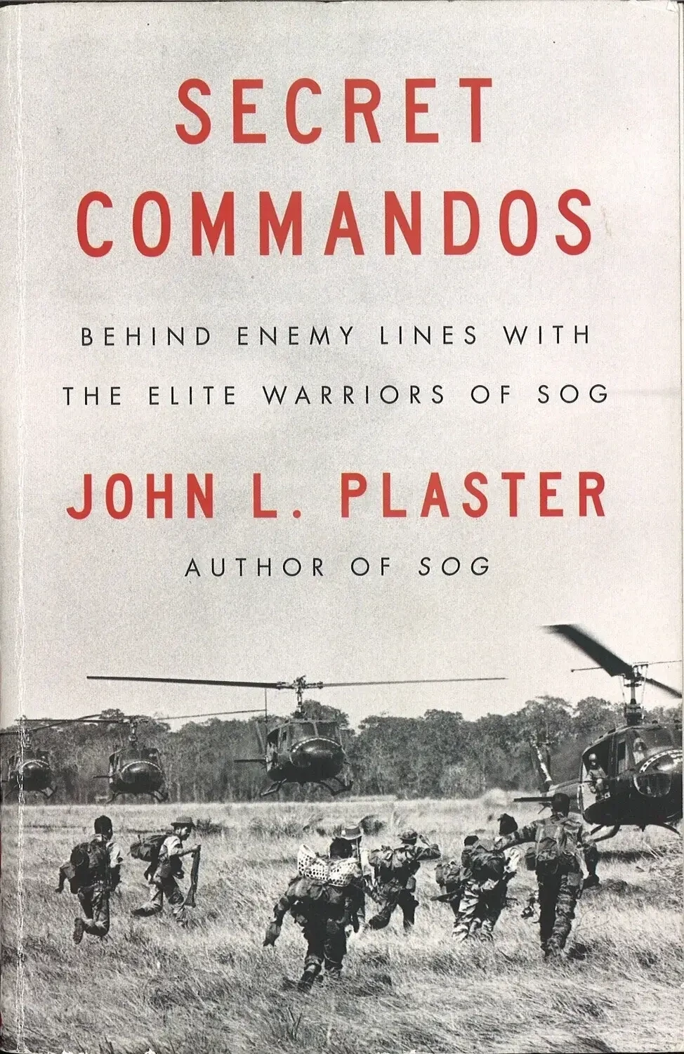 Secret Commandos by John L. Plaster