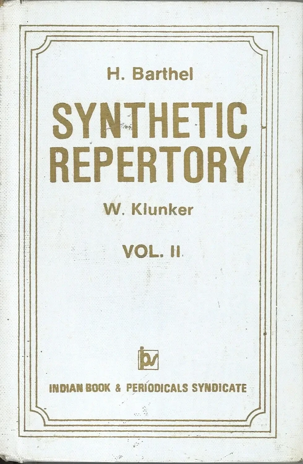 Synthetic Repertory Volume II, Dr. med. Horst Barthel,