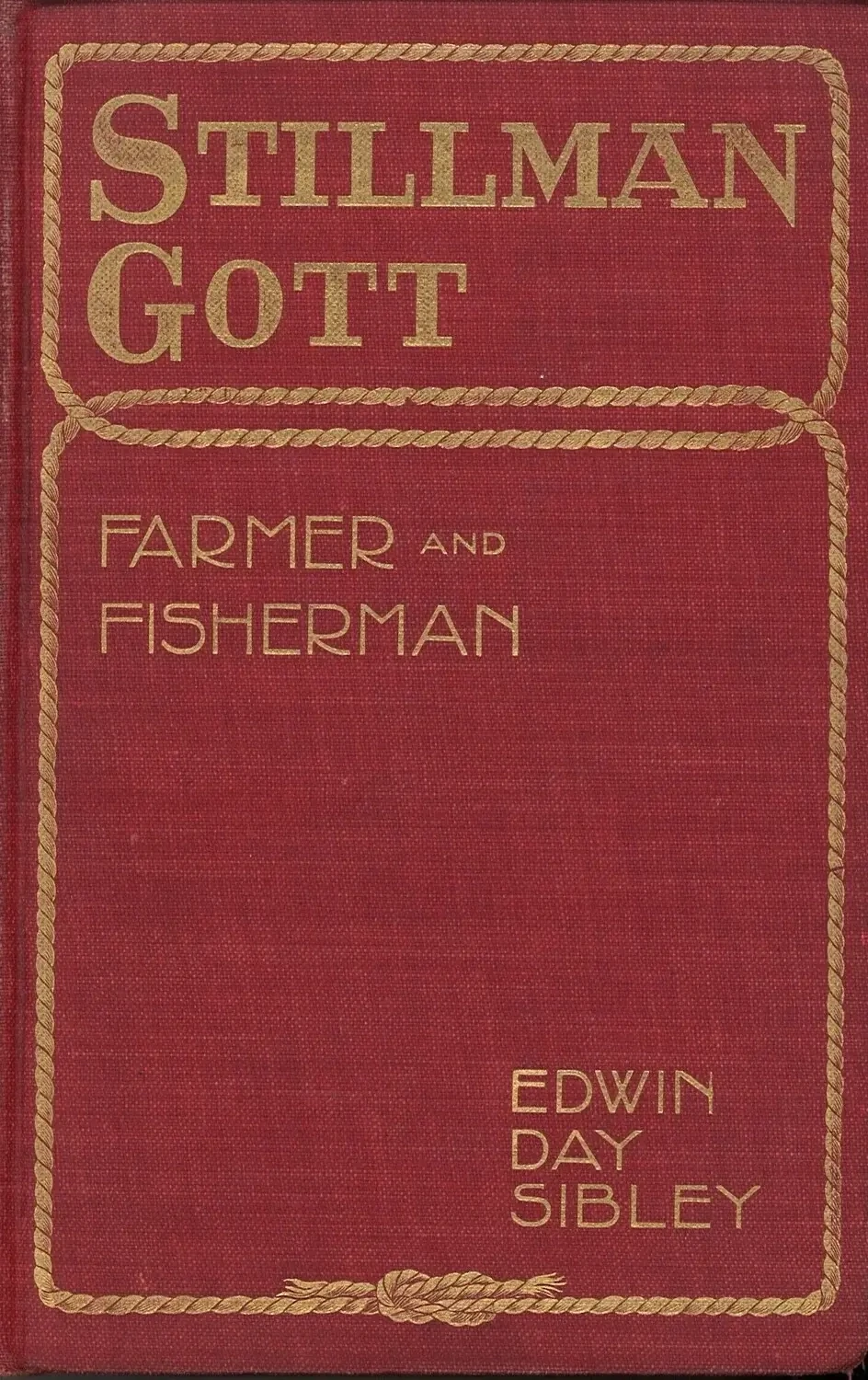 Stillman Gott: Farmer and Fisherman by Edwin Day Sibley
