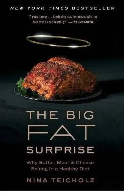 The Big Fat Surprise by Nina Teicholz