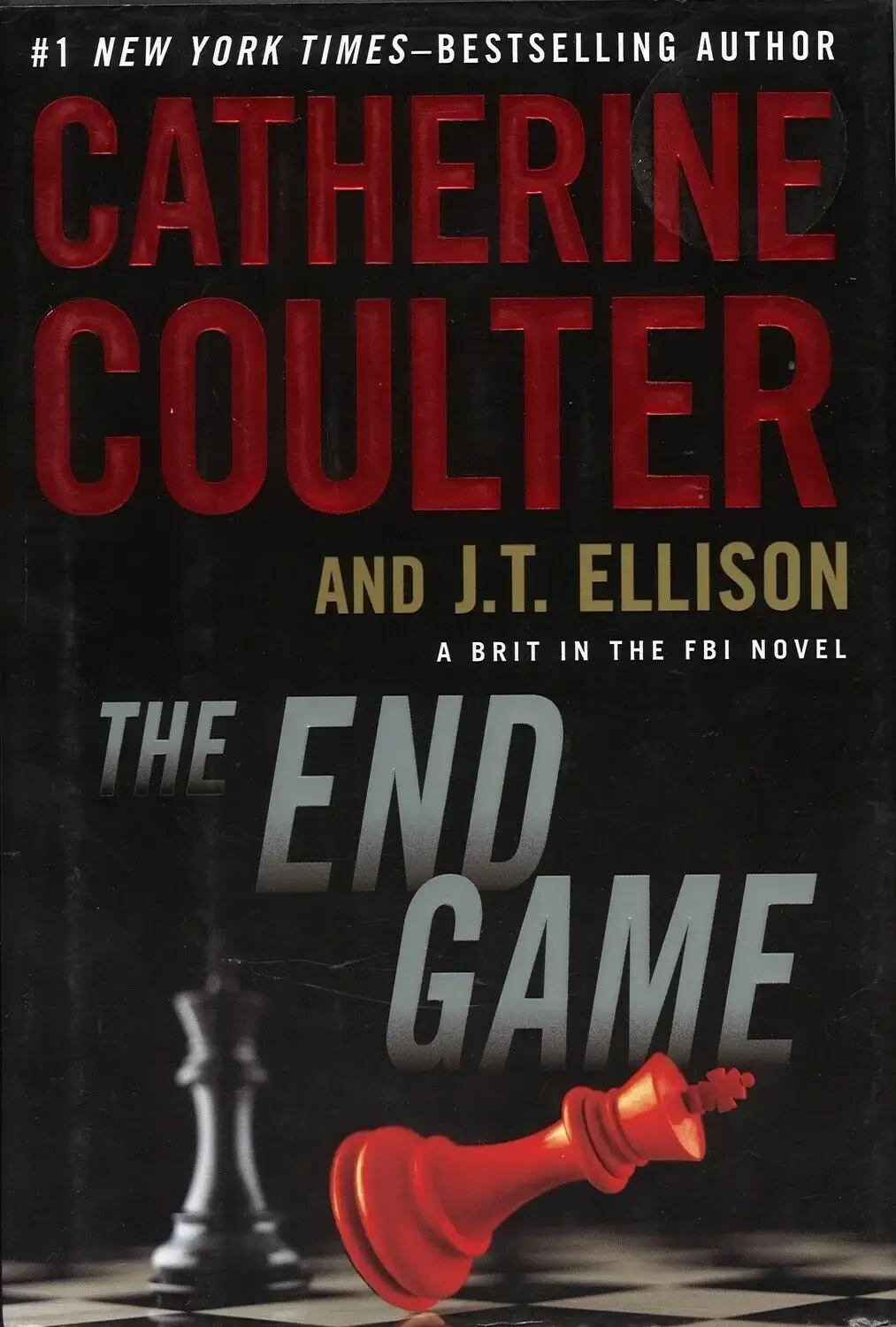 The End Game (A Brit in the FBI), Catherine Coulter