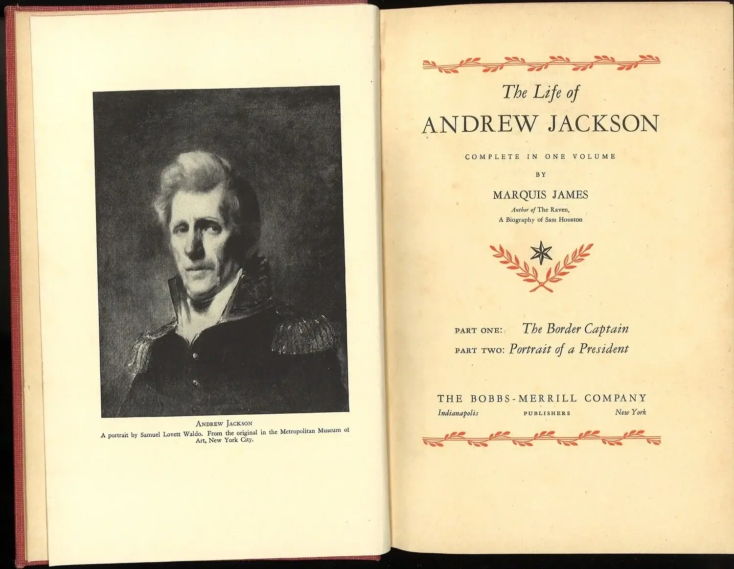 The Life of Andrew Jackson (Complete in 1 Volume), Marquis James