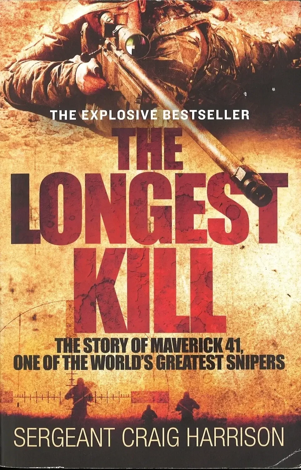The Longest Kill: The Story of Maverick 41, Craig Harrison