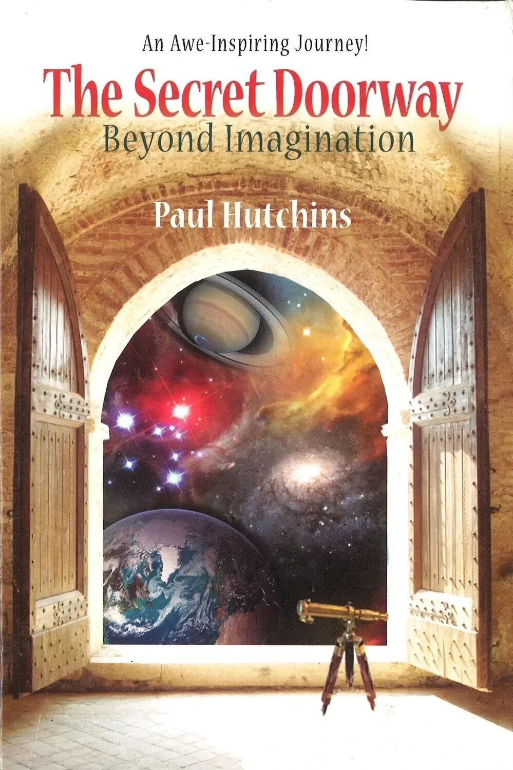 The Secret Doorway: Beyond Imagination, Paul Hutchins