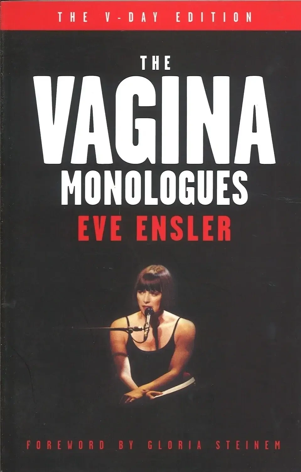 The Vagina Monologues: The V-Day Edition, Eve Ensler