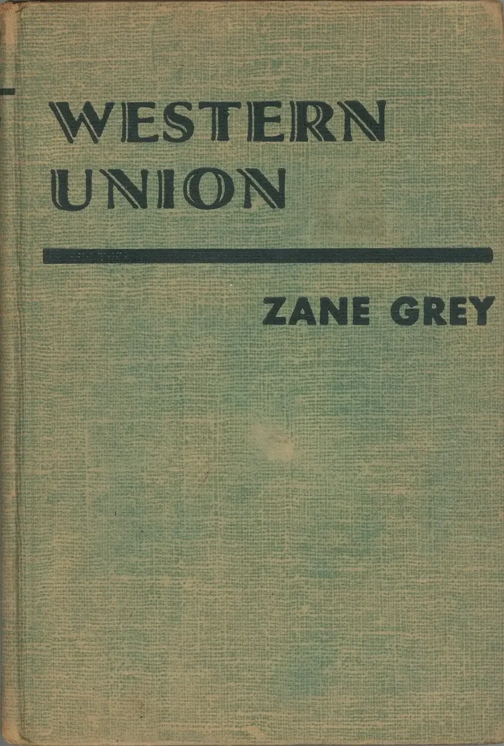 Western Union by Zane Grey