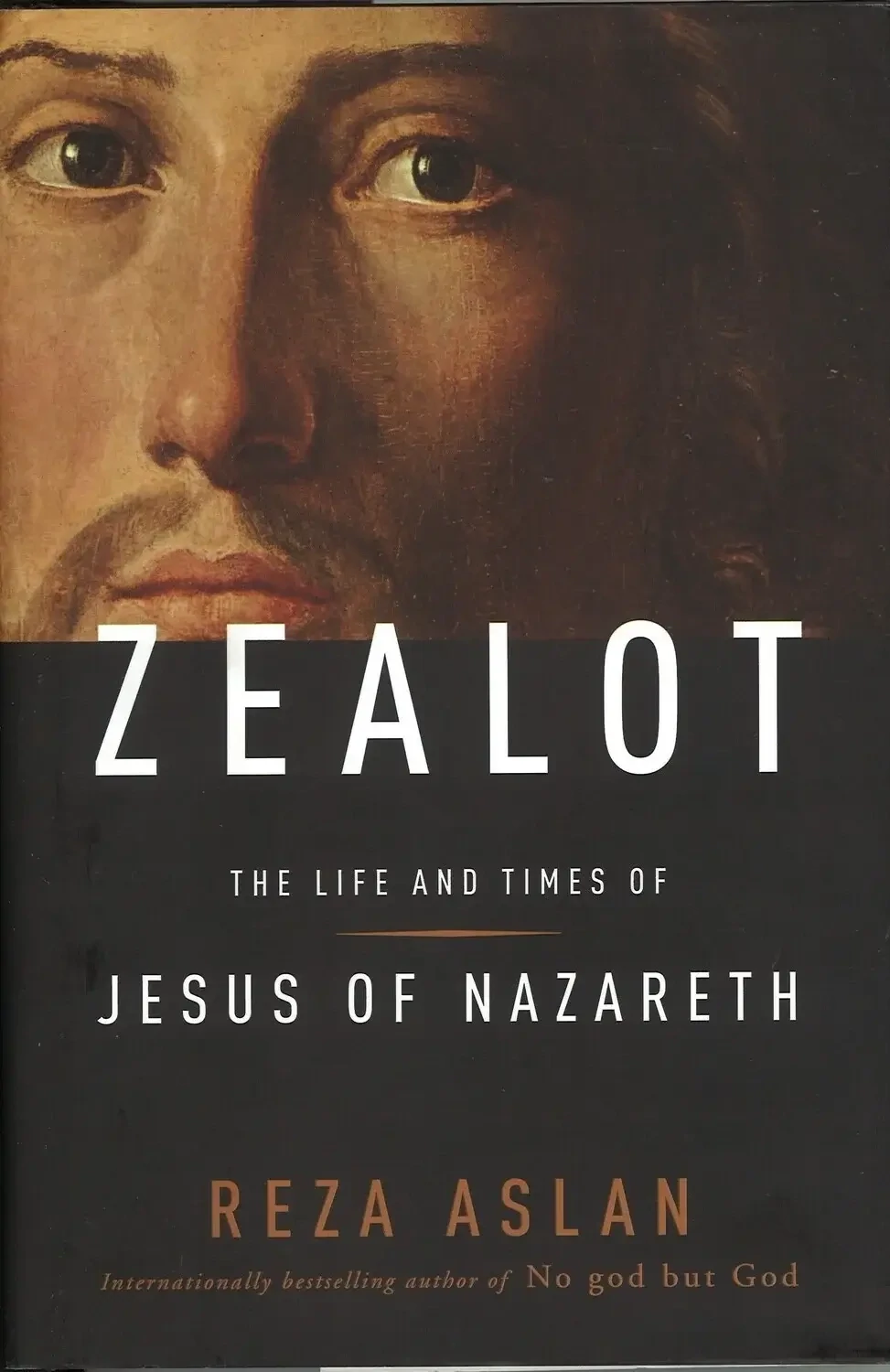 Zealot: The Life and Times of Jesus of Nazareth, Reza Aslan