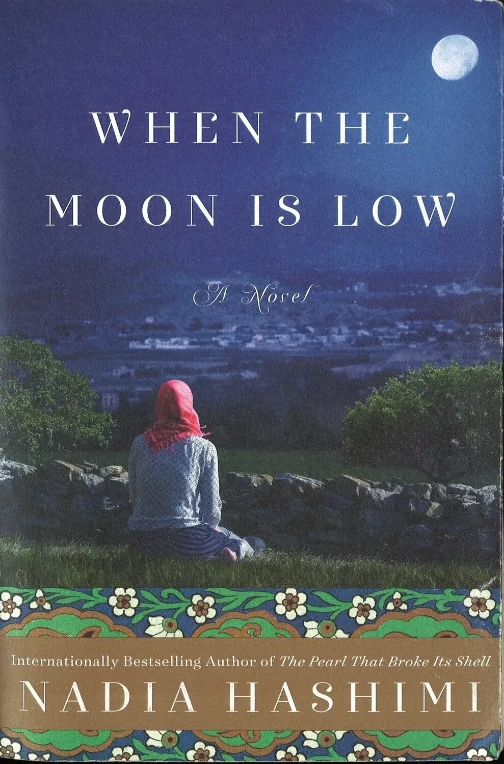 When The Moon Is Low by Nadia Hashimi