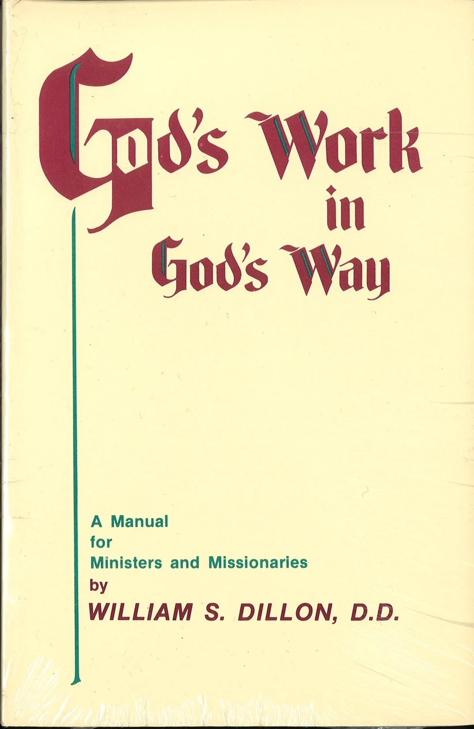 God's Work in God's Way