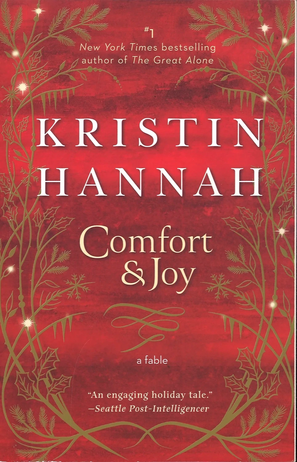 Comfort & Joy: A Fable, Kristin Hannah