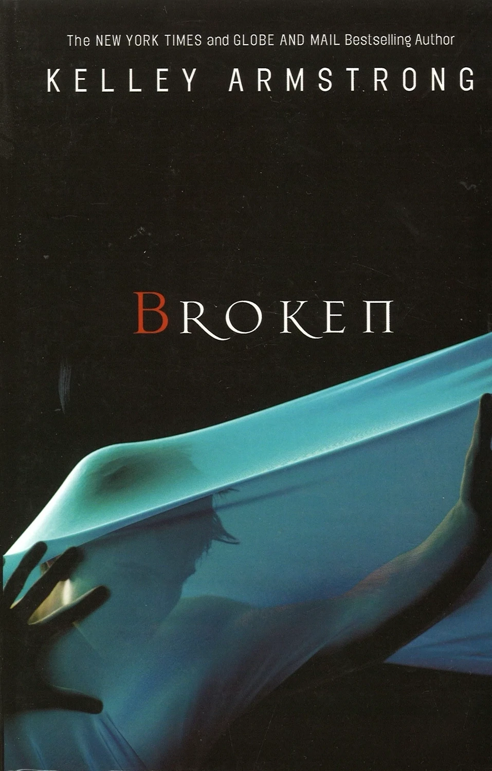 Broken (Otherworld, Book 6) by Kelley Armstrong