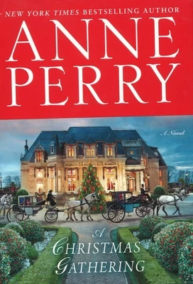 A Christmas Gathering by Anne Perry