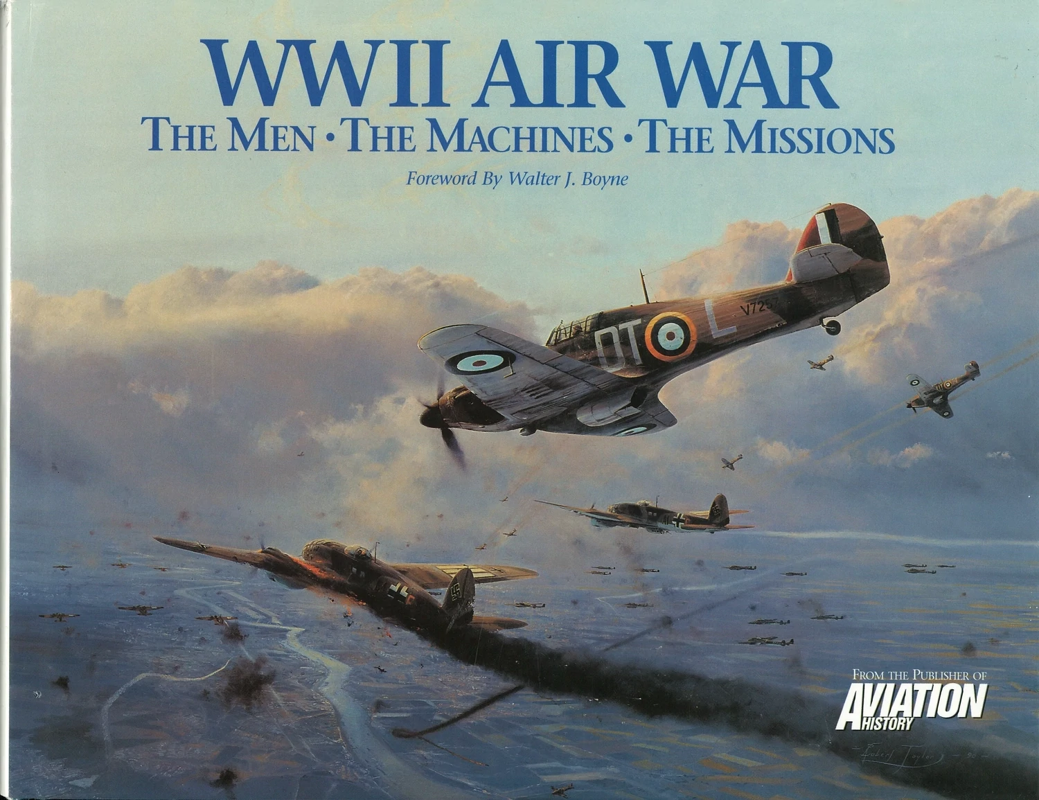 WWII Air War: The Men, The Machines, The Missions ed. Roger L. Vance