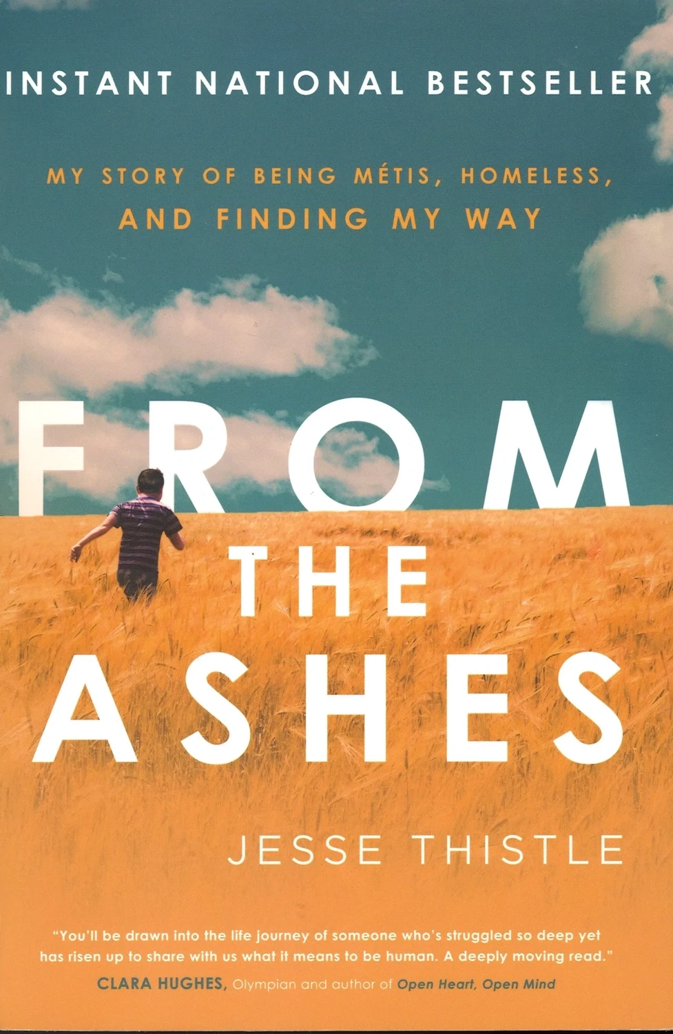 From The Ashes by Jesse Thistle