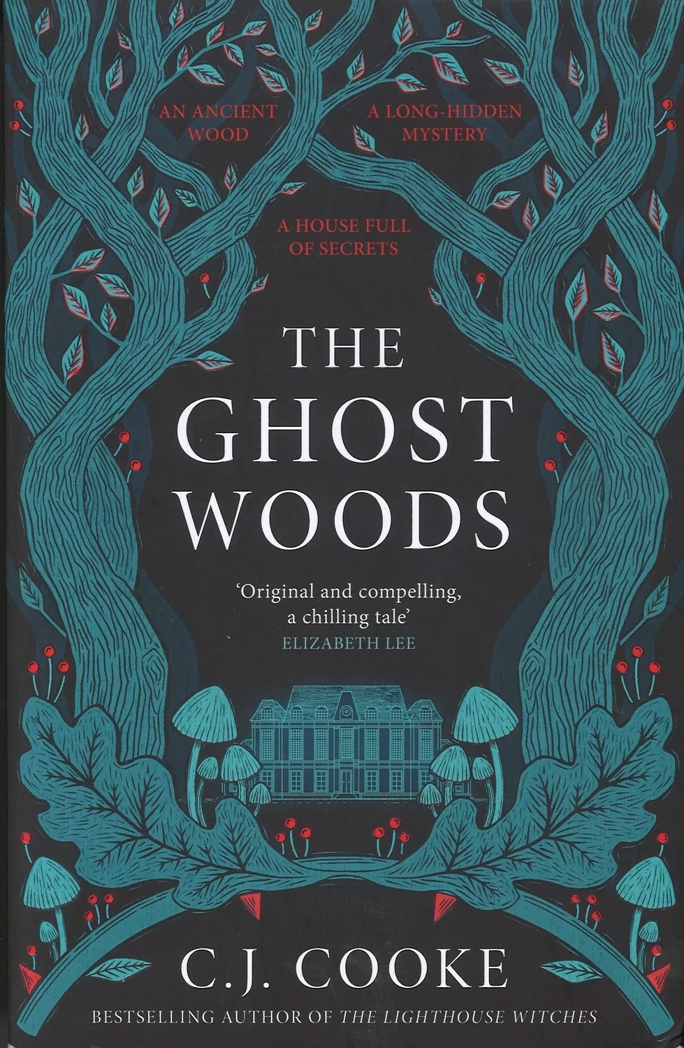 The Ghost Woods by C. J. Cooke