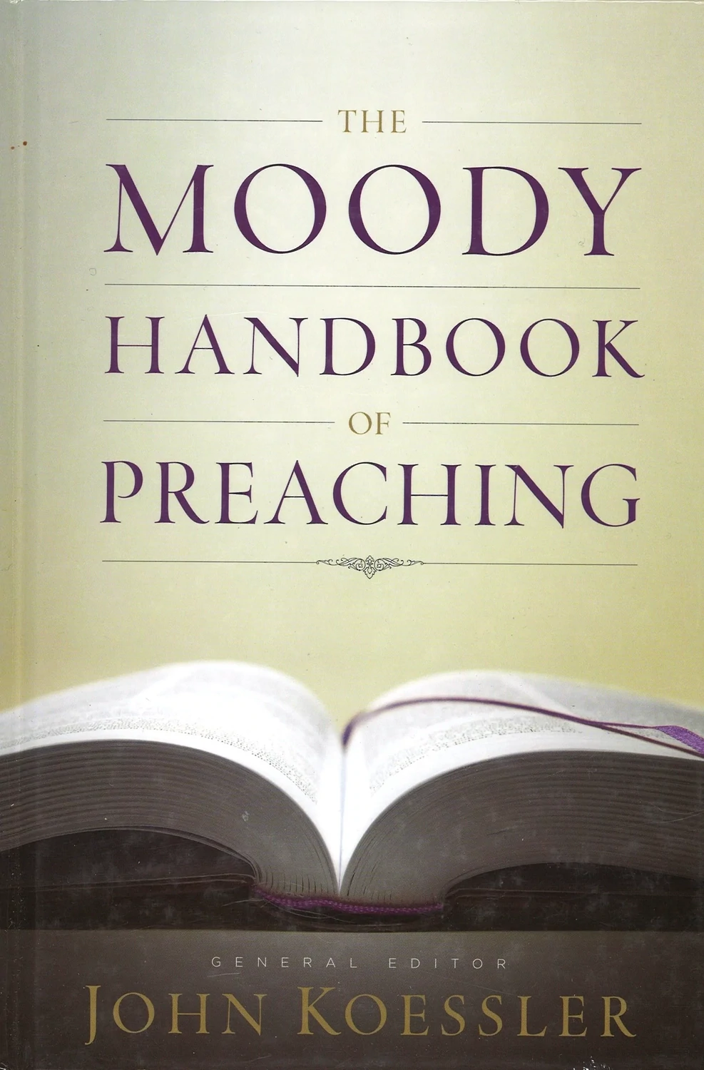 The Moody Handbook of Preaching