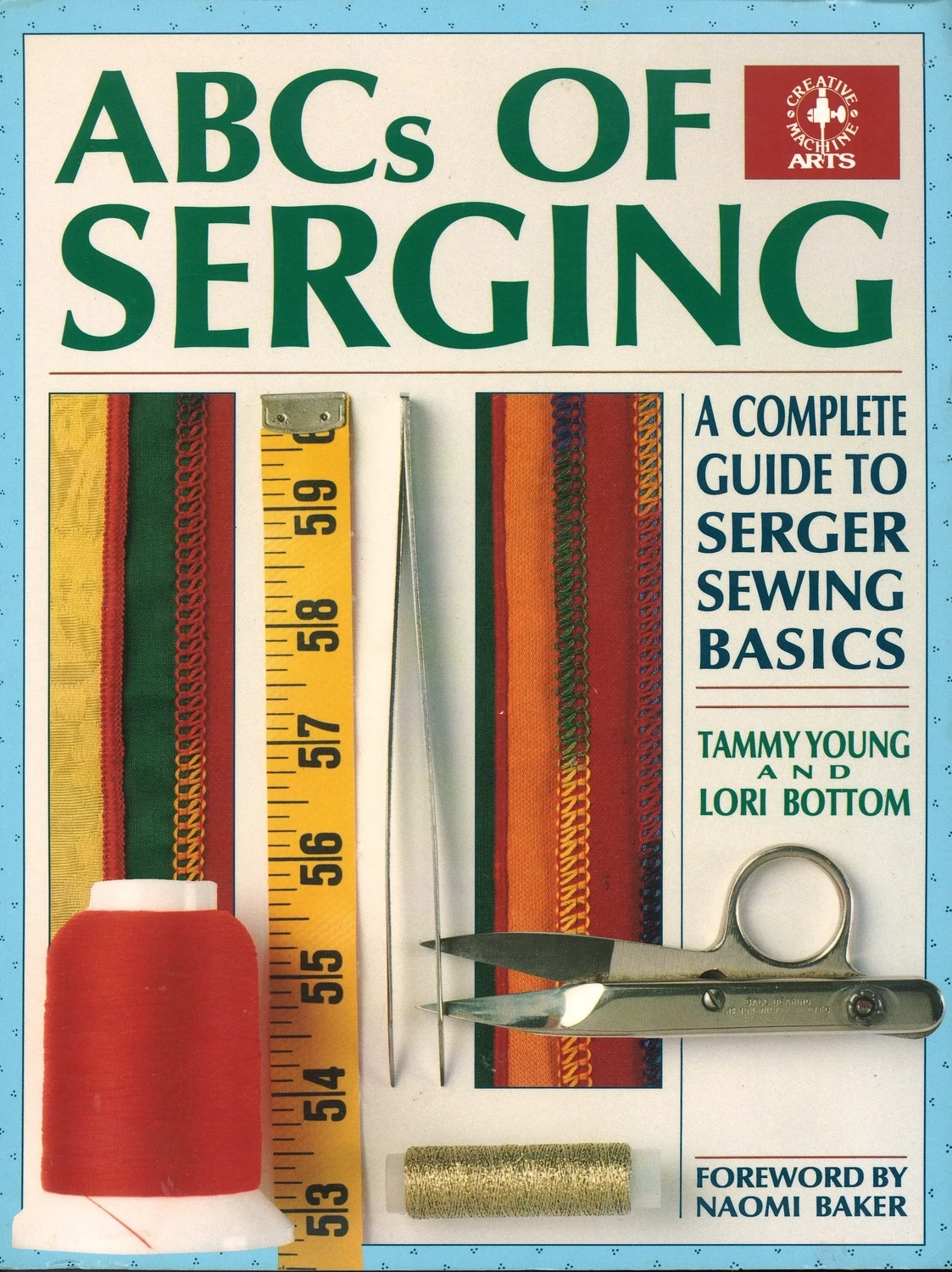ABCs of Serging by Tammy Young, Lori Bottom