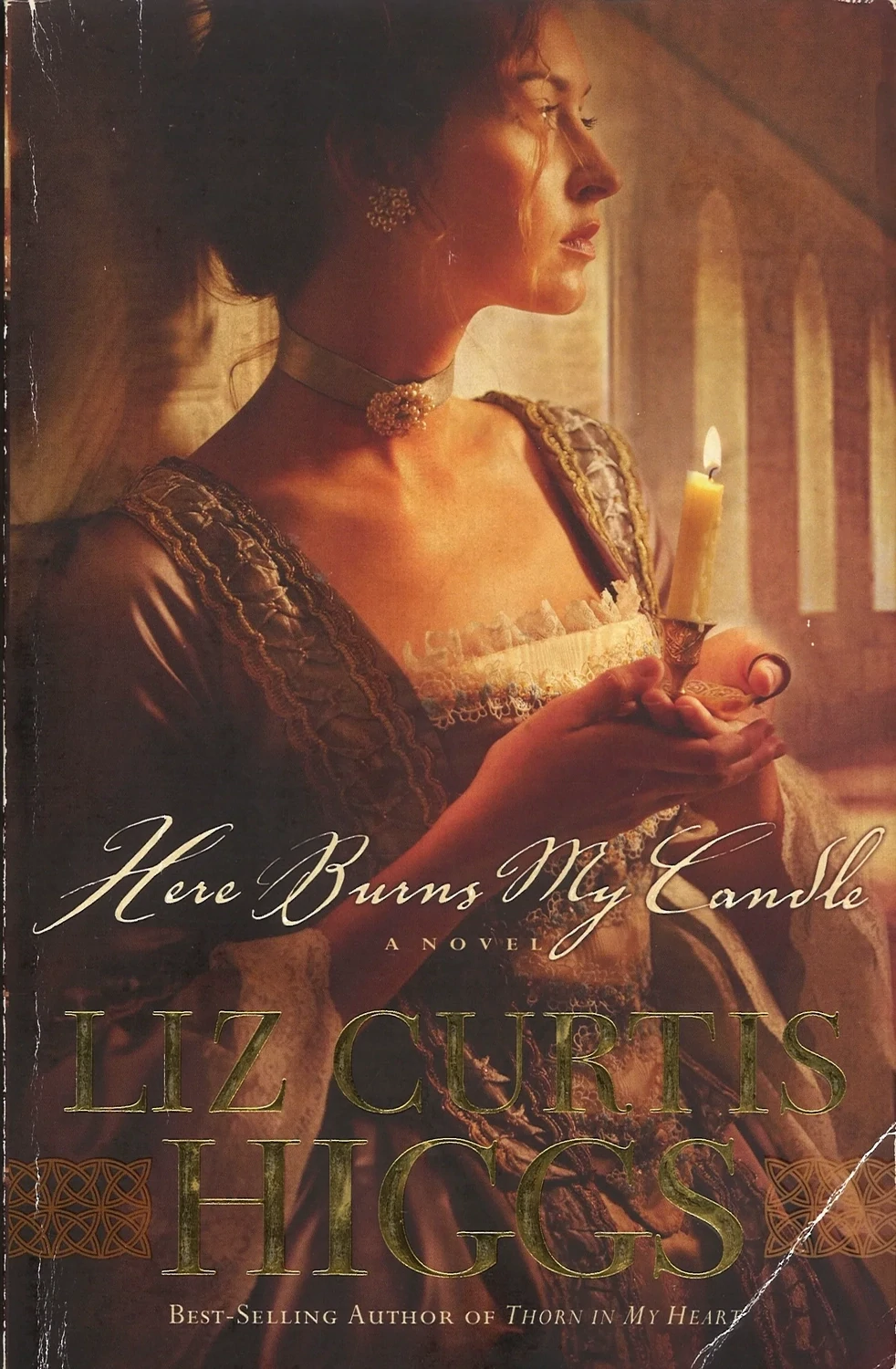 Here Burns My Candle by Liz Curtis Higgs