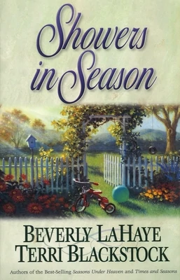 Showers in Season (Seasons, Book 2), Beverly LaHaye, Terri Blackstock