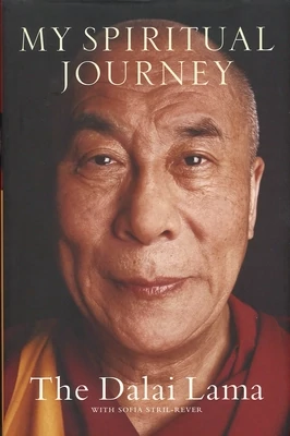 My Spiritual Journey by The Dalai Lama, Sofia Stril-Rever