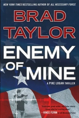 Enemy of Mine (Pike Logan series) by Brad Taylor