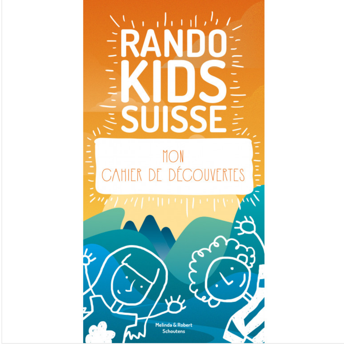 Livre enfant - Rando Kids mon cahier de découvertes
