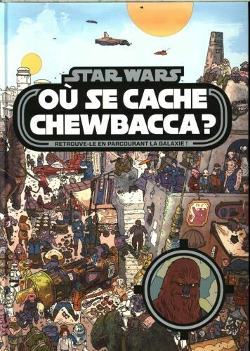 Livre jeu - Où se cache Chewbacca