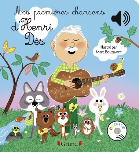 Livre - Mes premières chansons d'Henri Dès Livre - Mes premières chansons d'Henri Dès