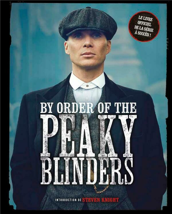 Beau livre - By order of the Peaky Blinders Beau livre - By order of the Peaky Blinders