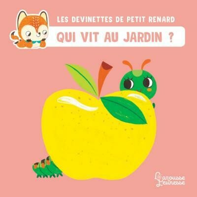 Livre enfant - Qui vit au jardin ? - Les devinettes de Petit Renard Livre enfant - Qui vit au jardin ? - Les devinettes de Petit Renard