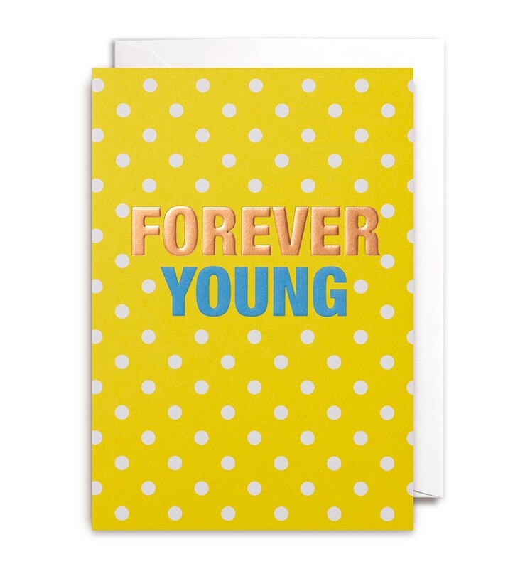 Carte double avec enveloppe - Forever young Carte double avec enveloppe - Forever young